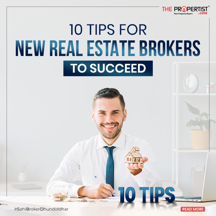 10 Tips For New Real Estate Brokers To Succeed