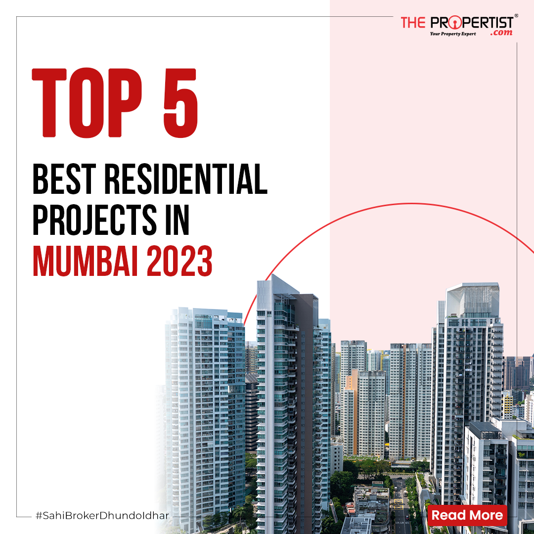 Top 5 Residential Projects in Mumbai 2023