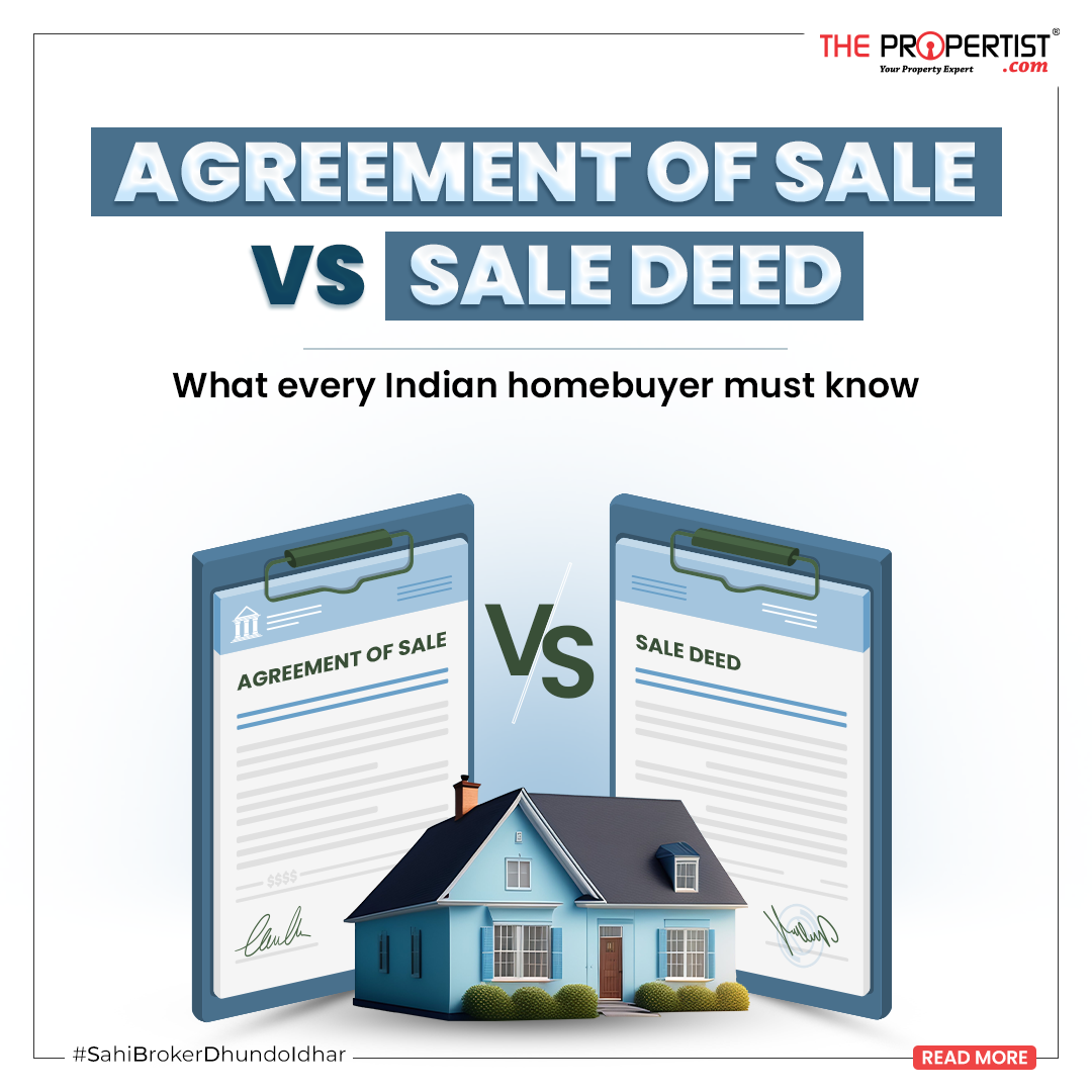 Agreement of sale vs sale deed: What every Indian homebuyer must know!
