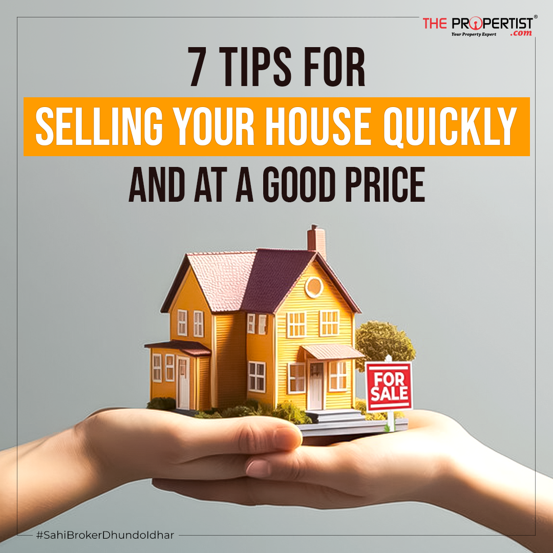 7 Tips for Selling Your House Quickly and at a Good Price