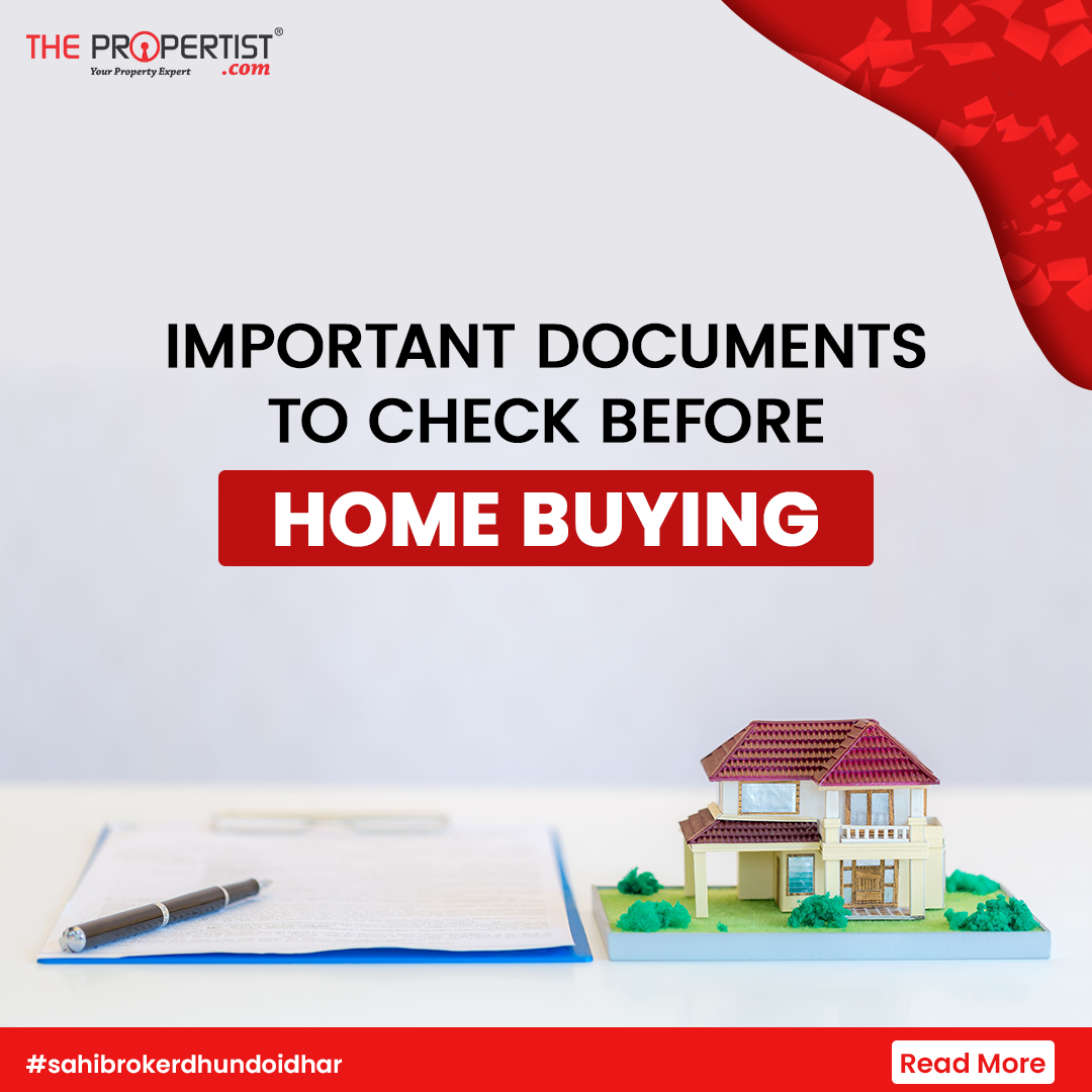 Important Documents To Check Before Home Buying