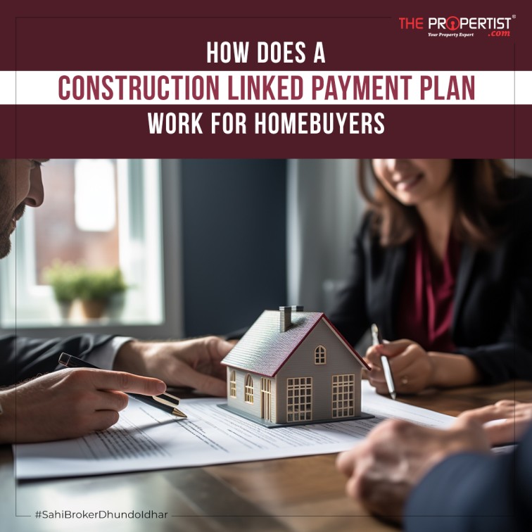 How a Construction Linked Payment Plan Works for Homebuyers