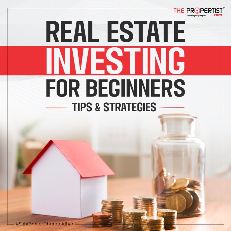 Real Estate Investing for Beginners: Tips and Strategies 