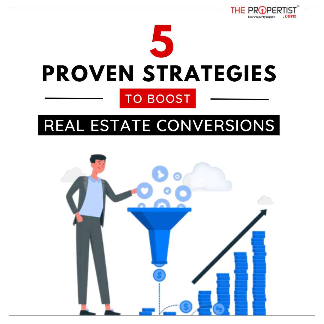 5 Proven Strategies to Boost Real Estate Conversions 