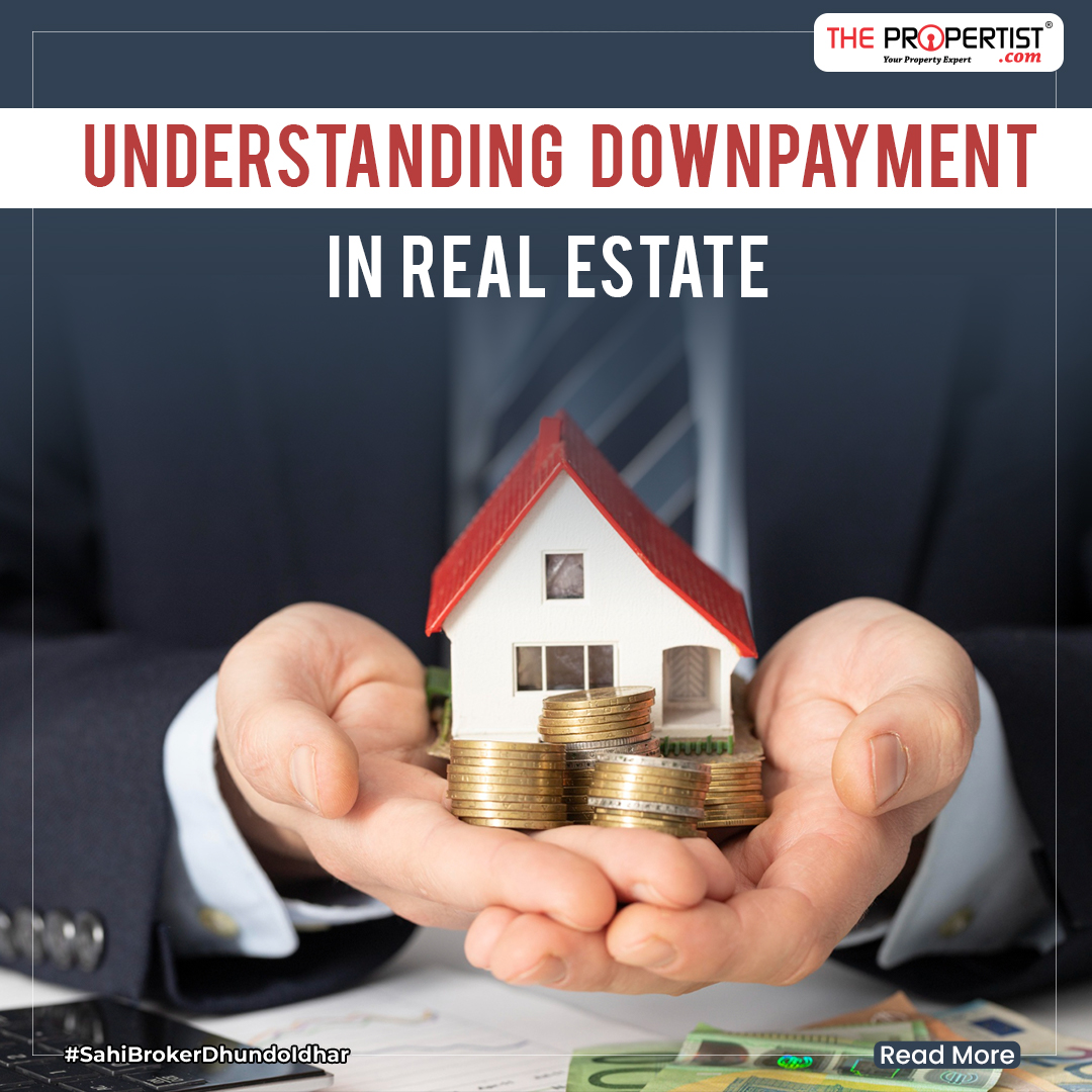 Understanding Downpayment in Real Estate