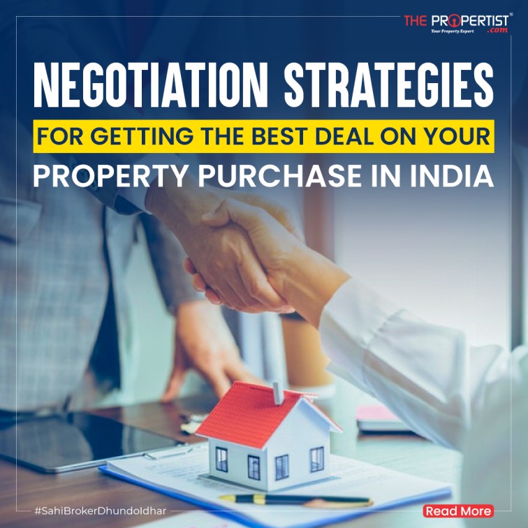 Negotiation Strategies for Getting the Best Deal on Your Property Purchase in India