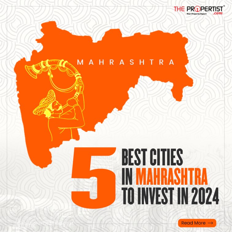 Top 5 Cities in Maharashtra for Property Investment in 2024