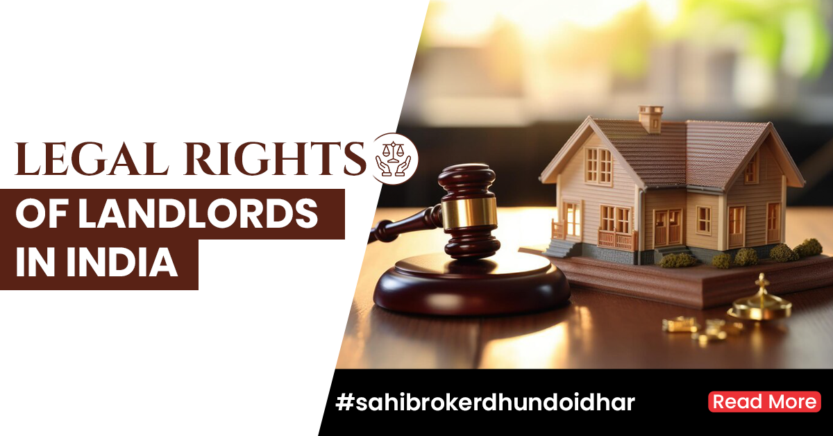 Understanding Legal Rights and Responsibilities of Landlords in India