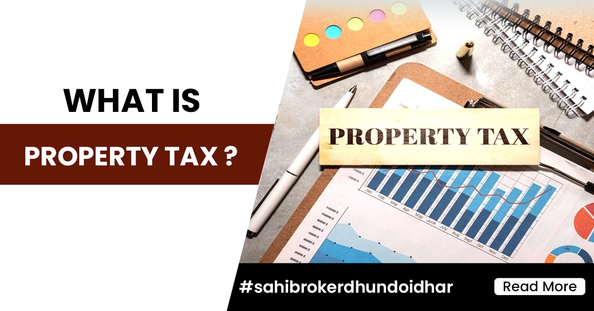 What is Property Tax? A Complete Guide to Understanding Property Taxes