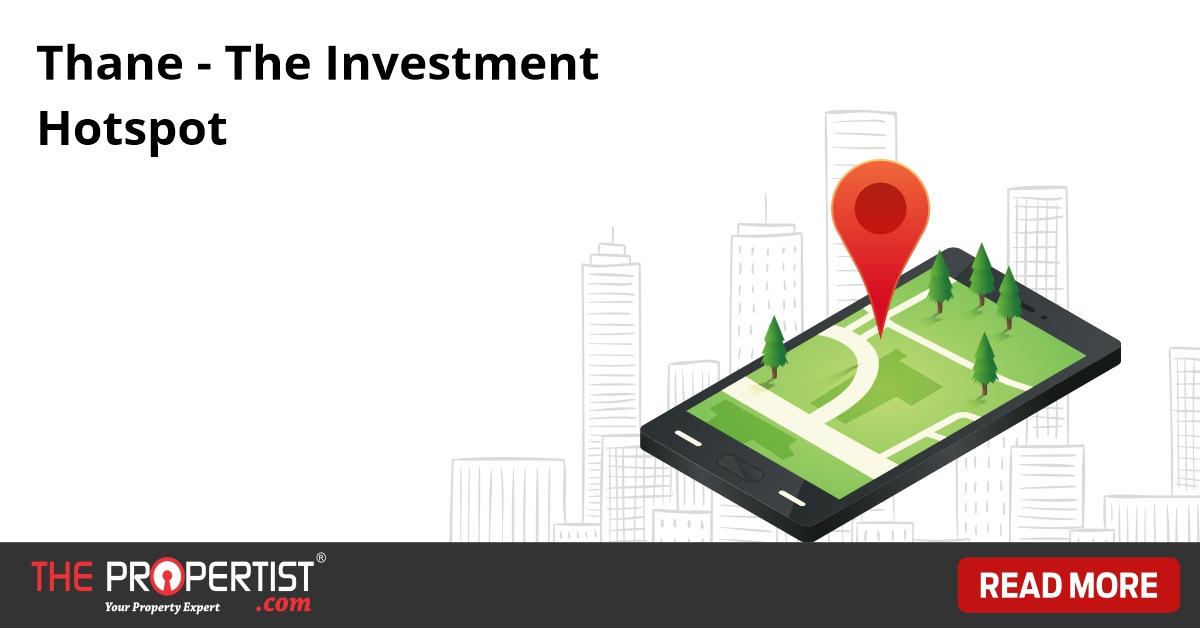 Thane is the next Investment Hotspot