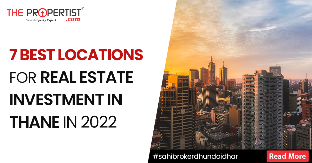 7 best locations for real estate investment in Thane in 2022
