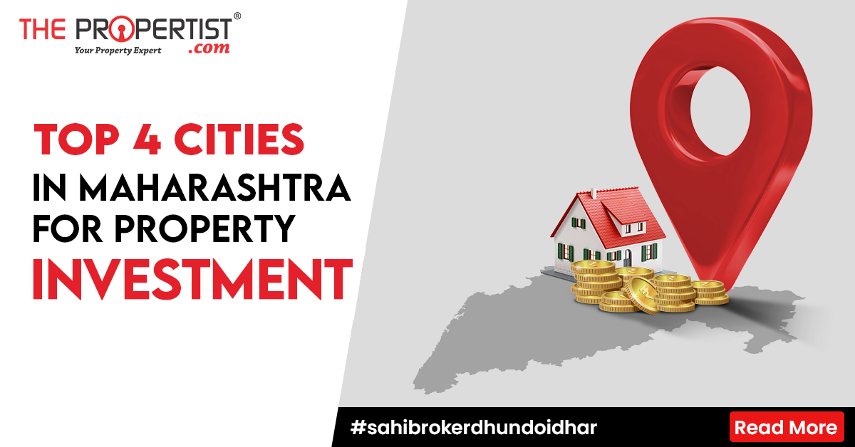 Top 4 Cities in Maharashtra For Property Investment