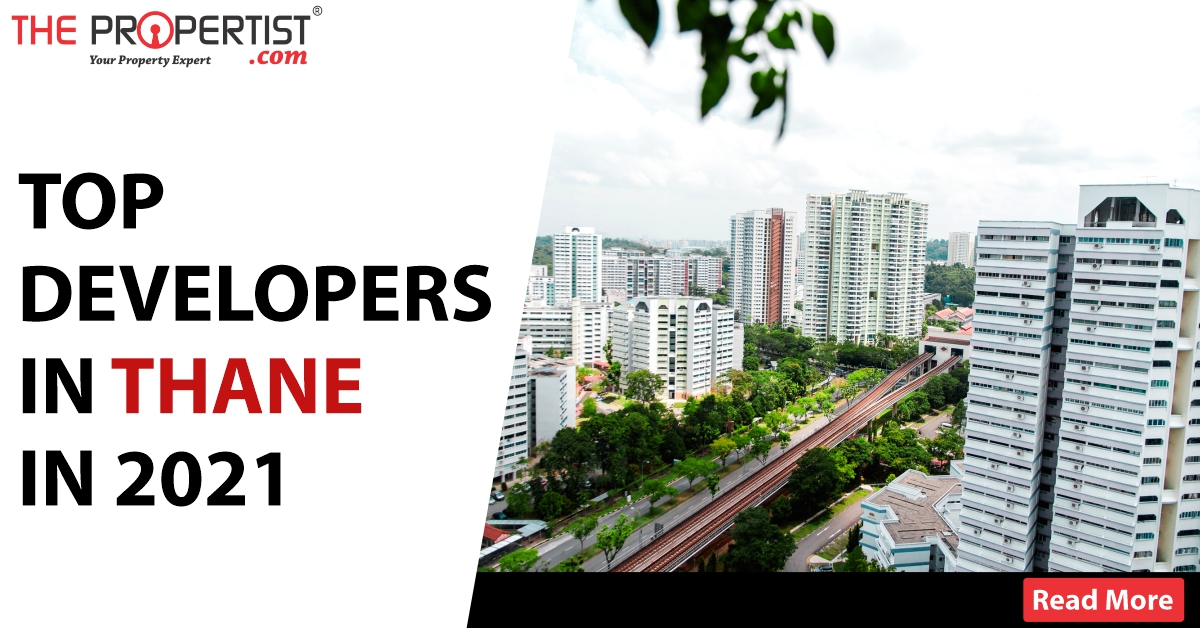 Top Leading Real Estate developers in Thane in 2021