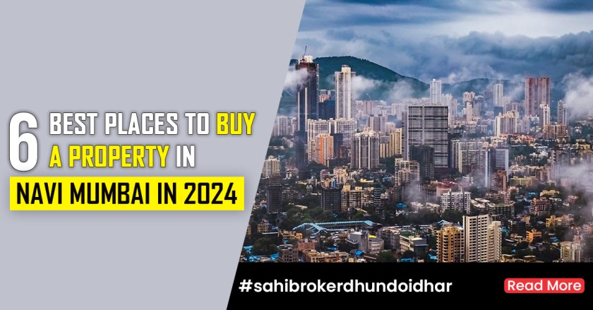 6 Best Places to Buy a Property in Navi Mumbai in 2024