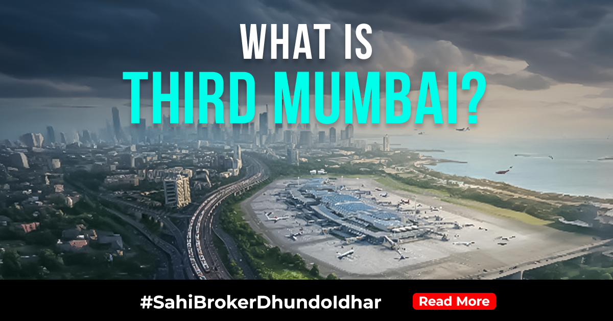 What is Third Mumbai or Mumbai 3.0?