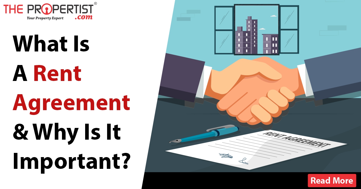 What Is A Rent Agreement And Why Is It Important