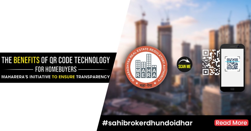 The Benefits of QR Code Technology for Homebuyers: MahaRERA's Initiative To Ensure Transparency