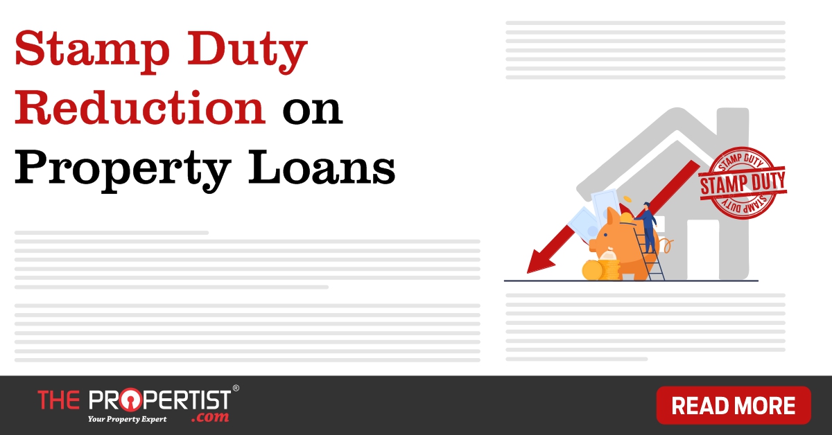 Stamp Duty Reduction on Property Loans