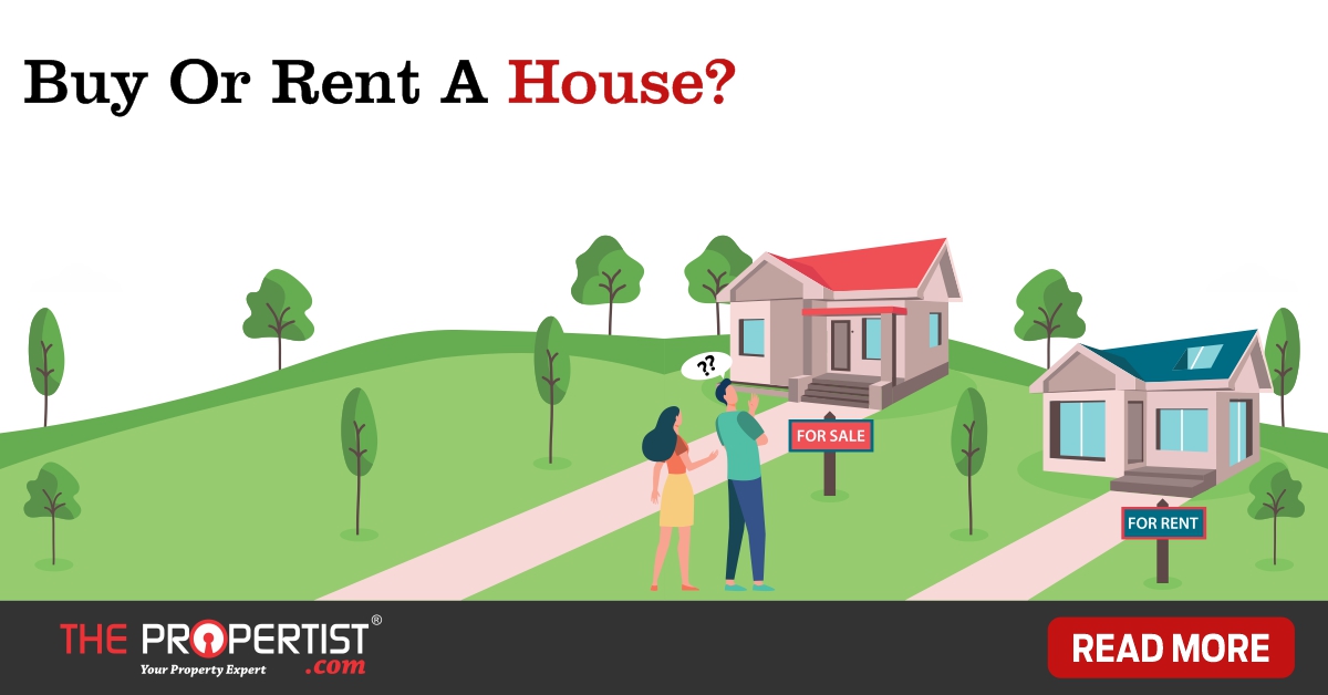 Facing confusion between buying or renting a house
