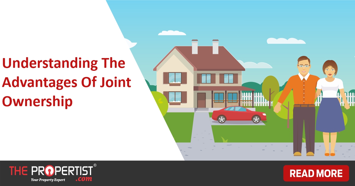 Advantages Of Joint Ownership Of Property