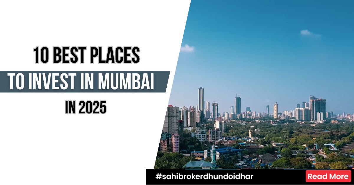 10 Best Places to Invest in Mumbai in 2025