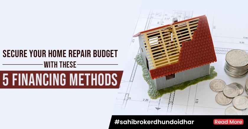 Secure Your Home Repair Budget with These 5 Financing Methods