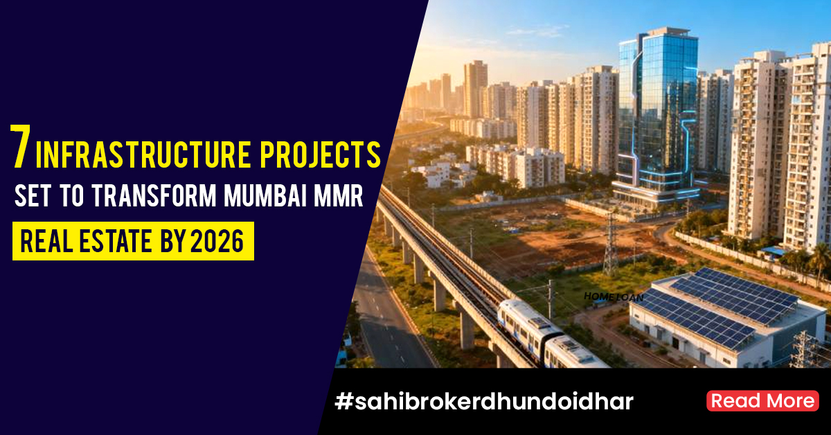 Mumbai Infrastructure Projects Transforming Real Estate by 2026