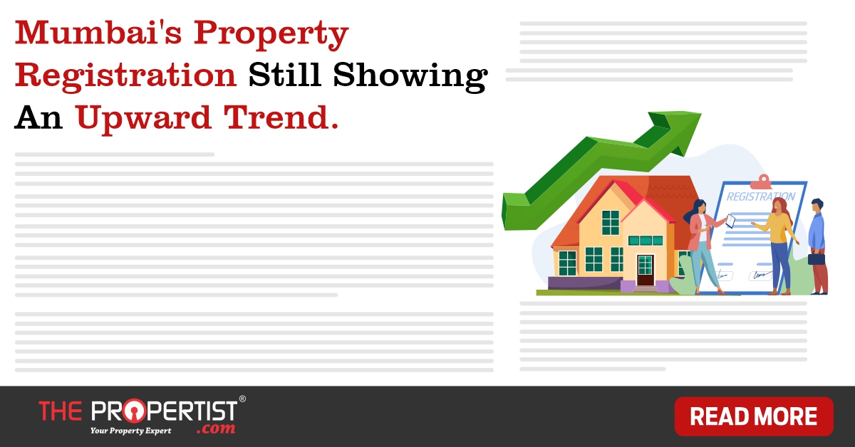 Mumbais property registration still showing an upward trend