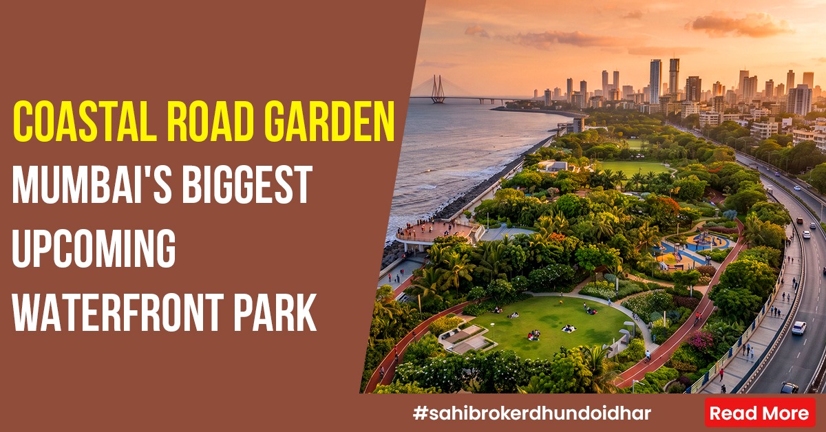 Mumbai Coastal Road Garden Mumbai's Biggest Waterfront Park
