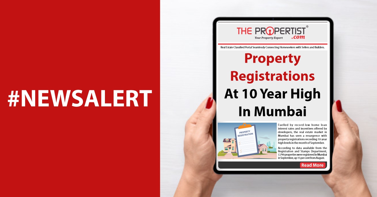 Property Registrations At 10 Year High In Mumbai