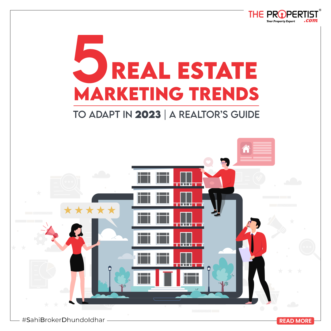 5 Real Estate Marketing Trends to Adapt in 2023