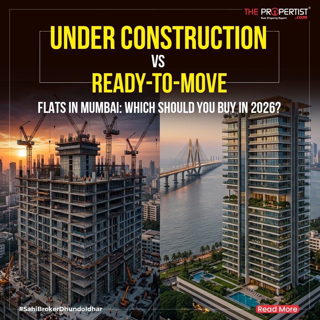 Under Construction vs Ready to Move Flat Mumbai 2026