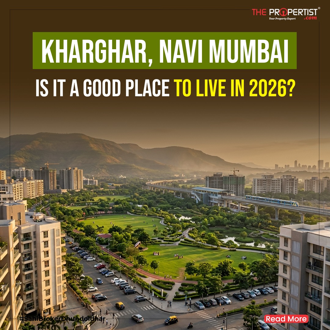 Kharghar Navi Mumbai: Is It a Good Place to Live in 2026  Complete Guide