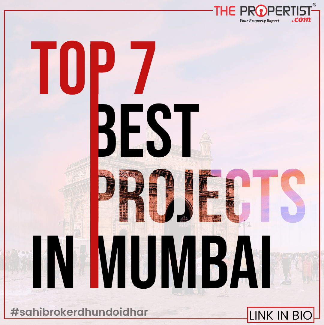 Top 7 projects for real estate investments in Mumbai