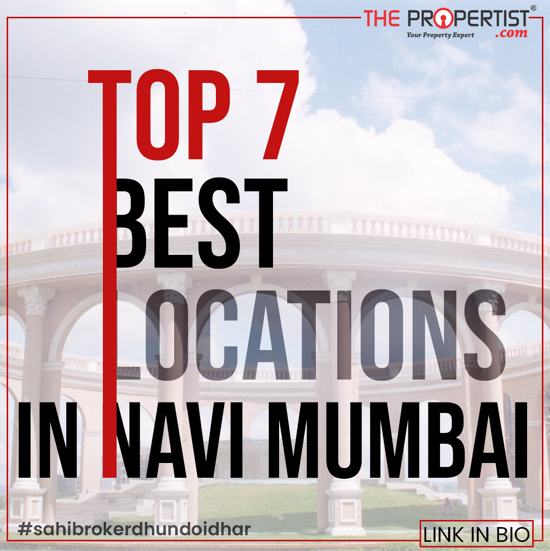 7 best real estate locations to invest in Navi Mumbai in 2022